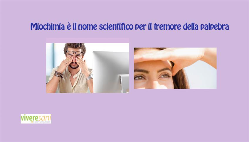 Il fastidioso tremore della palpebra Il fastidioso tremore della palpebra
